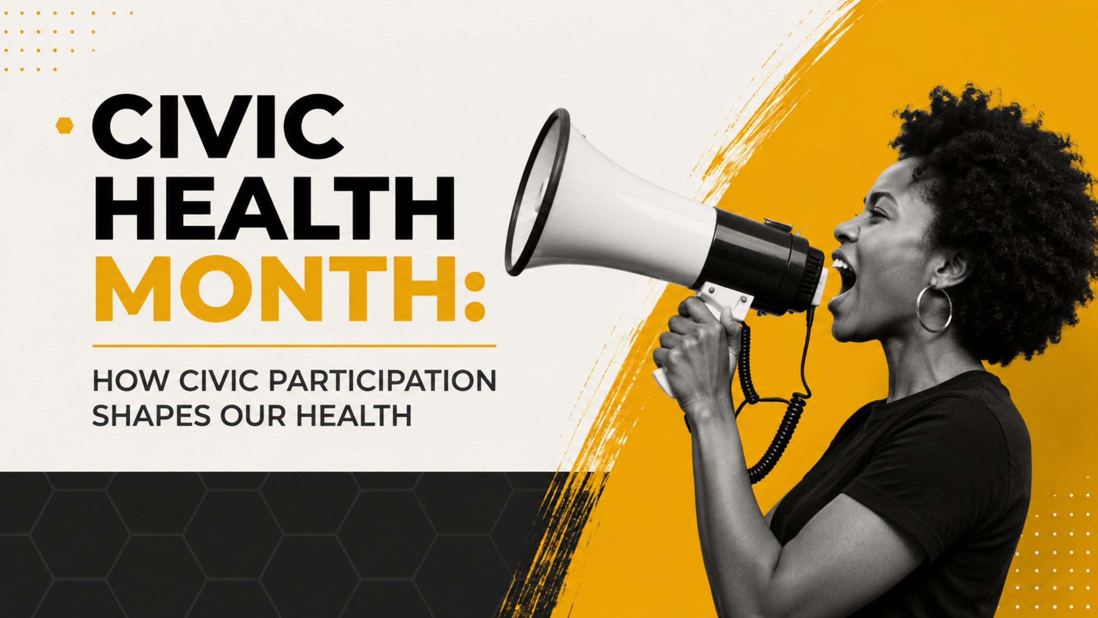 Civic Health Month graphic highlighting how civic participation shapes health and community well-being.
